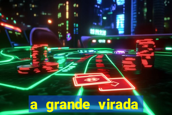 a grande virada (2010 dublado download)